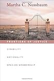 Frontiers Of Justice Disability Nationality Species Membership Tanner Lectures Of Human Values Harvard University The Tanner Lectures On Human Values Book 4 English Edition
