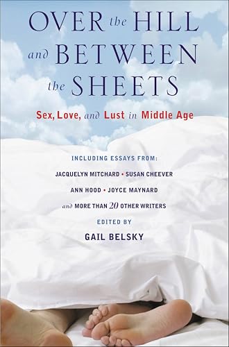 Over the Hill and Between the Sheets book cover