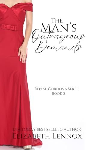The Man's Outrageous Demands book cover
