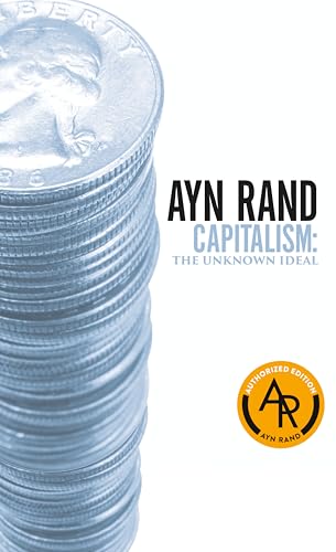 Capitalism: The Unknown Ideal book cover