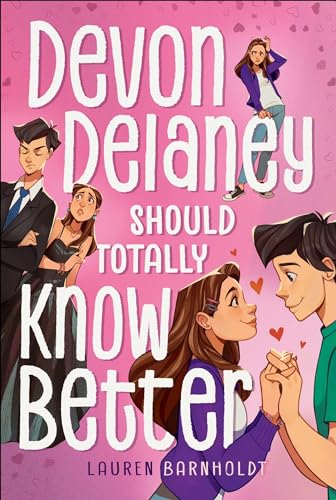 Devon Delaney Should Totally Know Better (By: Lauren Barnholdt) cover