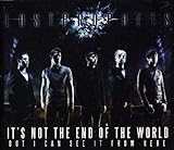 It's Not the End of the World But I Can See It from Here