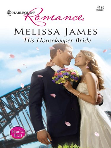 His Housekeeper Bride (By: Melissa James) cover