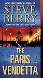 The Paris Vendetta A Novel Cotton Malone Book 5