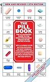 The Pill Book 13th Edition The Illustrated Guide To The Mostprescribed Drugs In The United States Pill Book Mass Market Paper