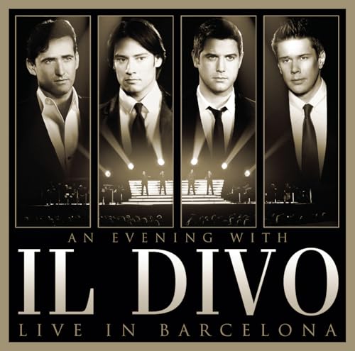 An Evening with Il Divo: Live in Barcelona