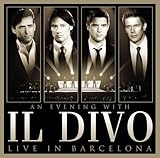 An Evening with Il Divo: Live in Barcelona