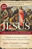 Jesus A Revolutionary Biography English Edition