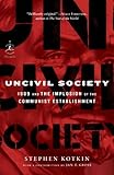Uncivil Society 1989 And The Implosion Of The Communist Establishment Modern Library Chronicles Series Book 32 English Edition