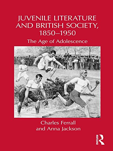Juvenile Literature and British Society, 1850-1950 (By: Anna Jackson,Charles Ferrall) cover
