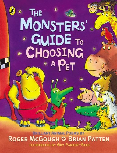 The Monsters' Guide to Choosing a Pet (By: Roger McGough,Brian Patten) cover