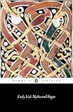 Early Irish Myths And Sagas Classics English Edition