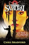 Young Samurai The Way Of The Sword