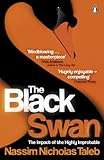 The Black Swan The Impact Of The Highly Improbable English Edition