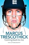 Coming Back To Me The Autobiography Of Marcus Trescothick English Edition