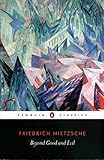 Beyond Good And Evil Penguin Classics English Edition