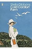 Cold Comfort Farm Penguin Classics English Edition