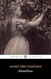 Selected Poems Tennyson Penguin Classics English Edition
