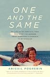 One And The Same My Life As An Identical Twin And What Ive Learned About Everyones Struggle To Be Singular English Edition