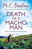 Death Of A Macho Man Hamish Macbeth Book 12 English Edition