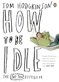 How To Be Idle English Edition