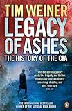 Legacy Of Ashes The History Of The Cia English Edition