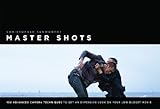 Mastershots Vol 1 100 Advanced Camera Techniques To Get An Expensive Look On Your Lowbudget Movie 100 Advanced Camera Techniques To Get An Expensive Look On Your Lowbudget Movie English Edition