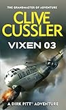 Vixen 03 Dirk Pitt Adventure Series Book 5 English Edition