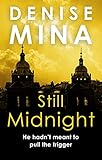 Still Midnight Alex Morrow Book 1 English Edition