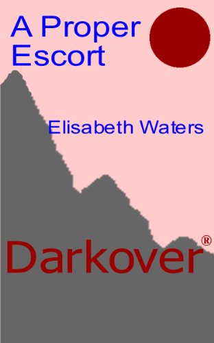 A Proper Escort (By: Elisabeth Waters) cover