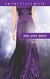 New York Debut Carter House Girls Book 6