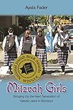 Mitzvah Girls Bringing Up The Next Generation Of Hasidic Jews In Brooklyn English Edition