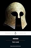 The Iliad Penguin Classics English Edition