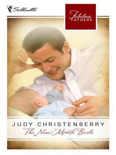 The Nine-Month Bride (By: Judy Christenberry) cover