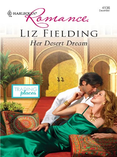 Her Desert Dream (By: Liz Fielding) cover
