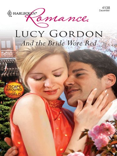 And the Bride Wore Red (By: Lucy Gordon) cover