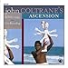 Song Ascension by ROVA on John Coltrane'S Ascension at Amazon