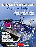 Stock Car Racing Engine Technologyhp1506 Advanced Engine Theory And Design For All Levels Of Circle Track Racing English Edition