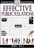 Effective Public Relations Essential Managers English Edition