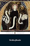 The Rule Of Benedict Penguin Classics English Edition