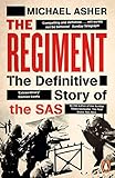 The Regiment The Definitive Story Of The Sas English Edition