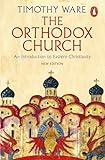 The Orthodox Church An Introduction To Eastern Christianity English Edition