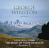 Love Will Come: The Music Of Vince Guaraldi Volume 2 (2010)