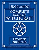Bucklands Complete Book Of Witchcraft Llewellyns Practical Magick English Edition