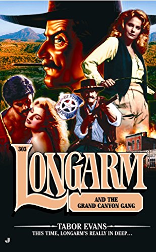 Longarm and the Grand Canyon Gang book cover