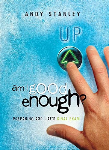 Am I Good Enough? (By: Andy Stanley) cover