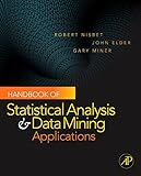 Handbook Of Statistical Analysis And Data Mining Applications English Edition