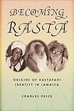Becoming Rasta