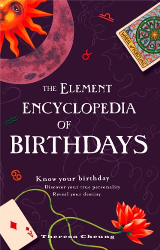The Element Encyclopedia of Birthdays (By: Theresa Cheung) cover