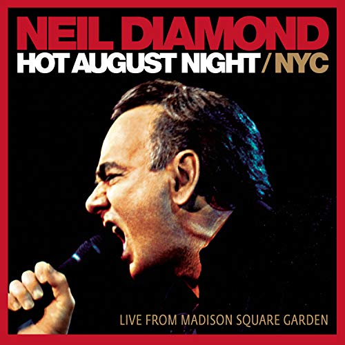 Hot August Night NYC: Live from Madison Square Garden